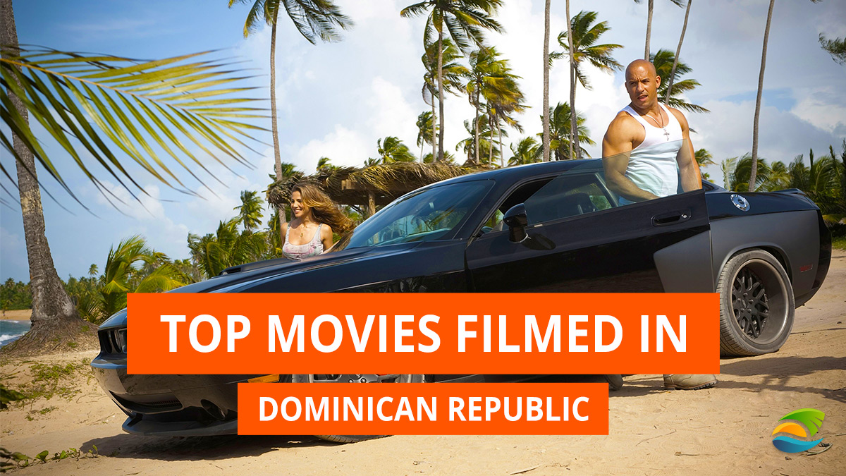 Top 9 Famous Movie Locations in the Dominican Republic 2024